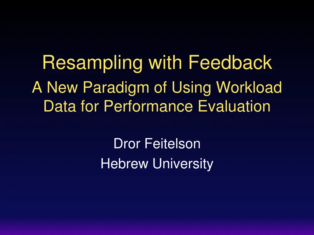 resampling with feedback a new paradigm of using