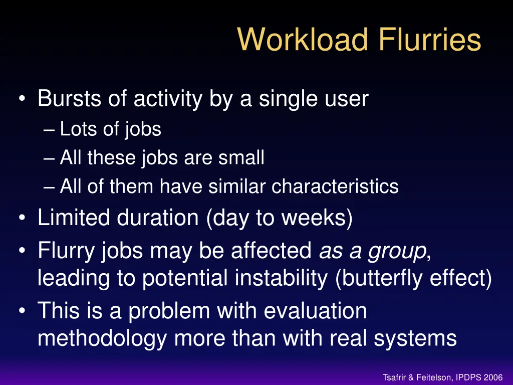 workload flurries