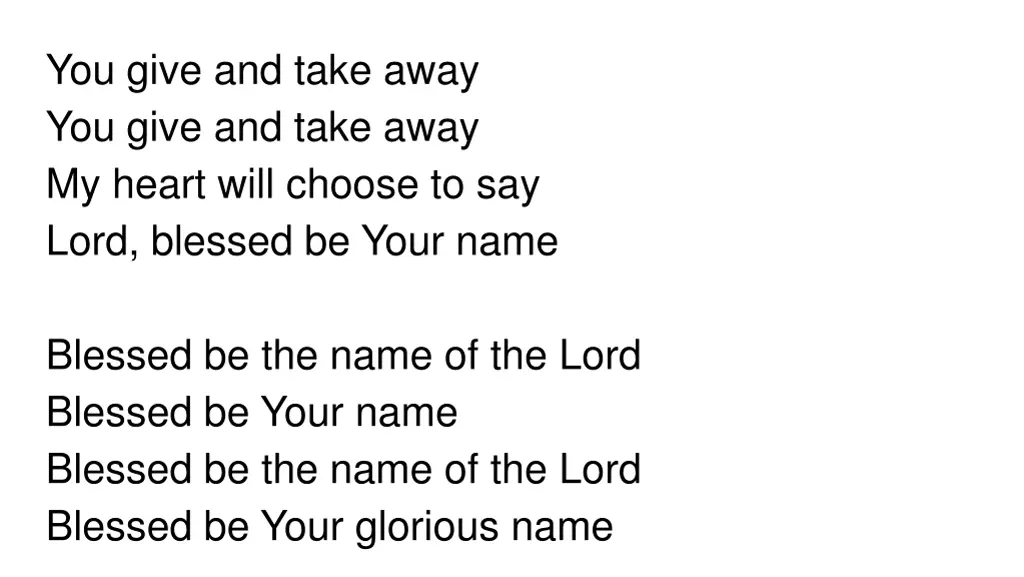 you give and take away you give and take away