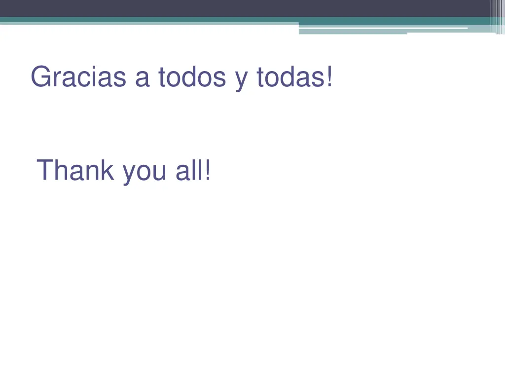 gracias a todos y todas