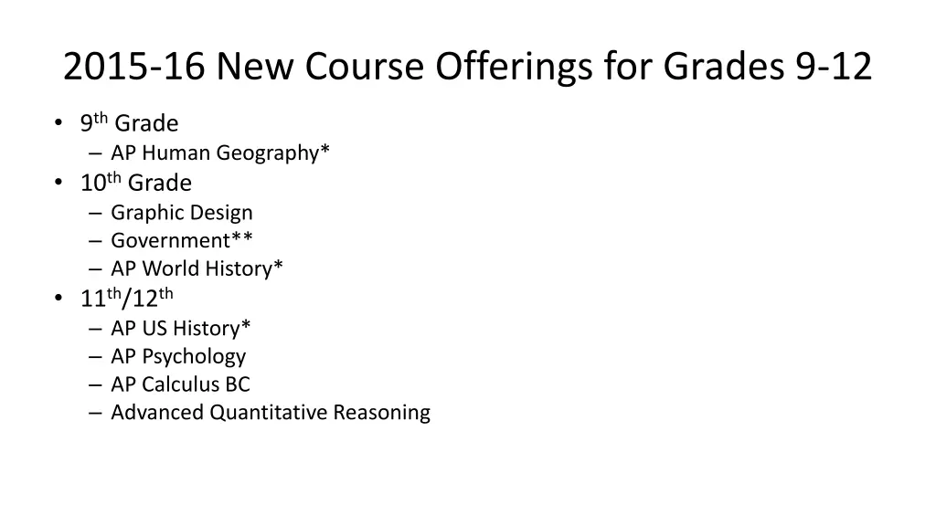 2015 16 new course offerings for grades 9 12