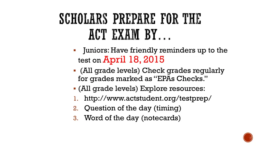 scholars prepare for the act exam by juniors have