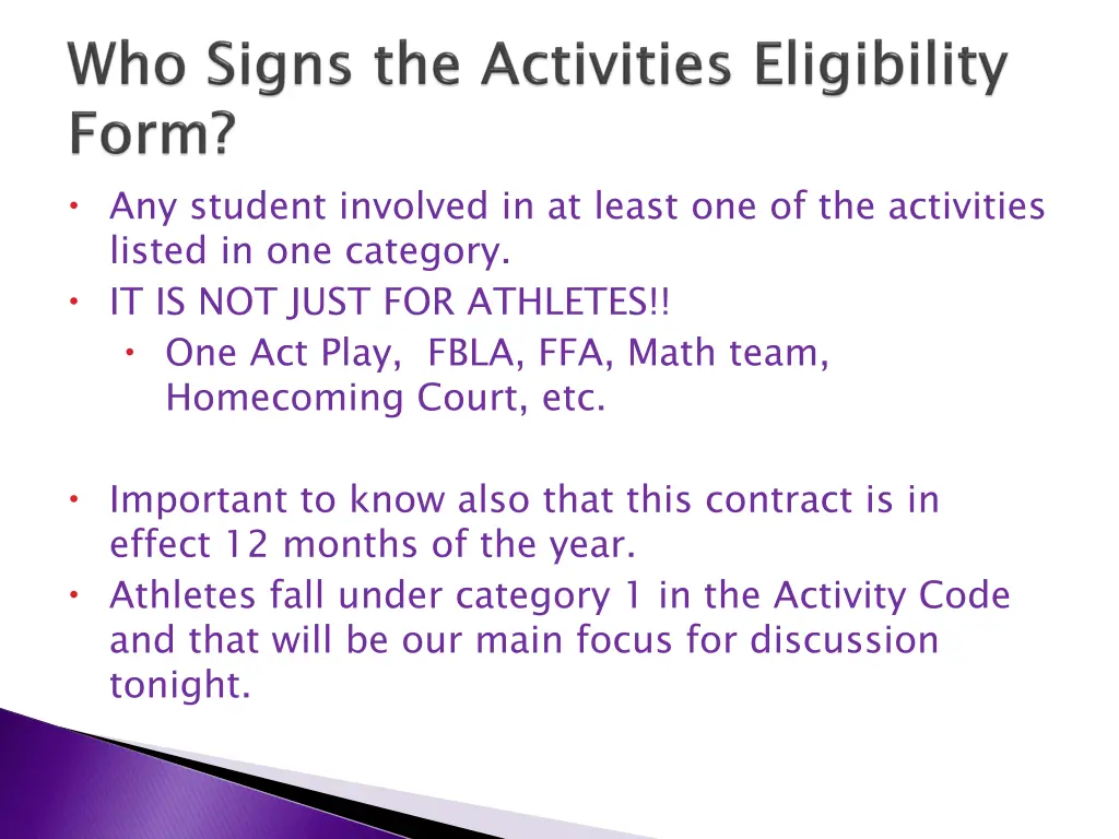 any student involved in at least