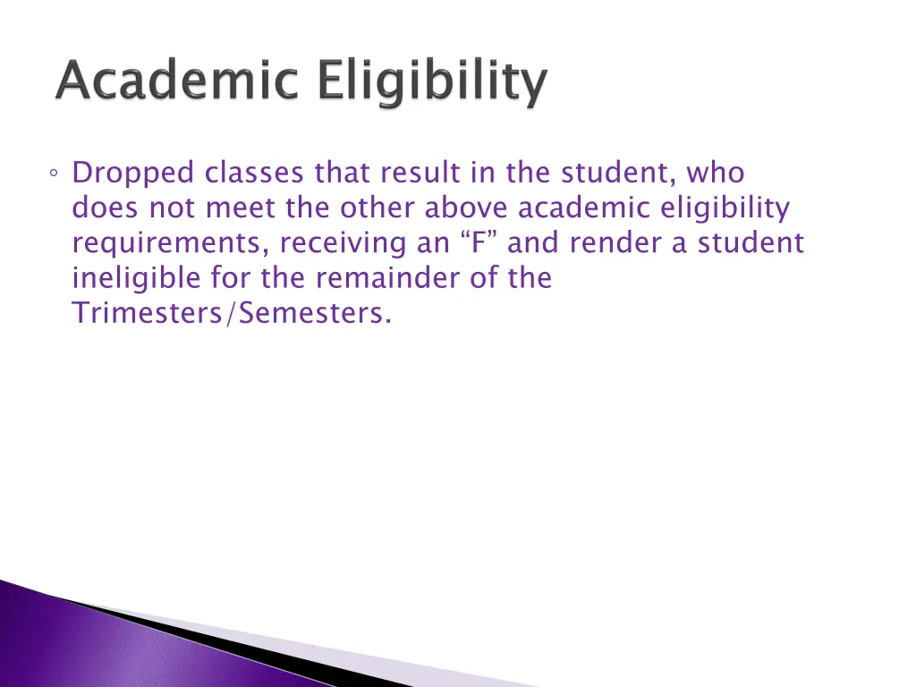 dropped classes that result in the student
