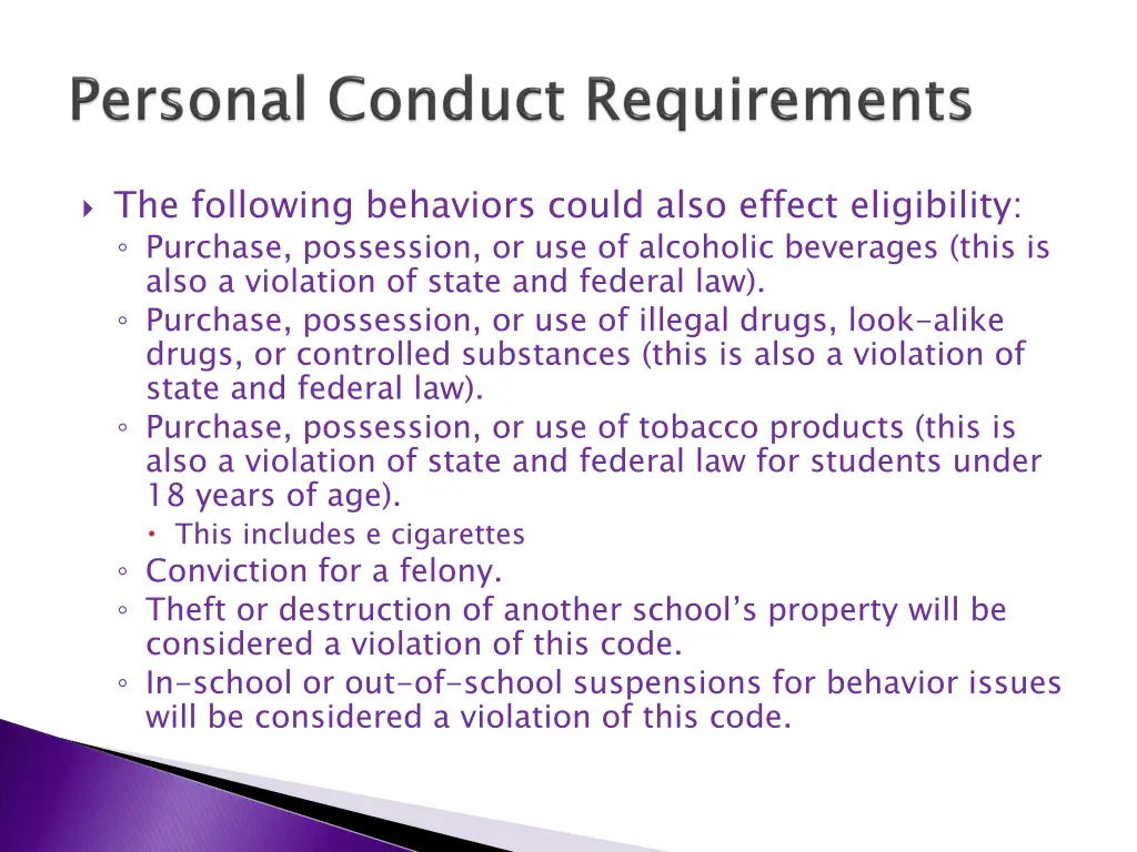 the following behaviors could also effect