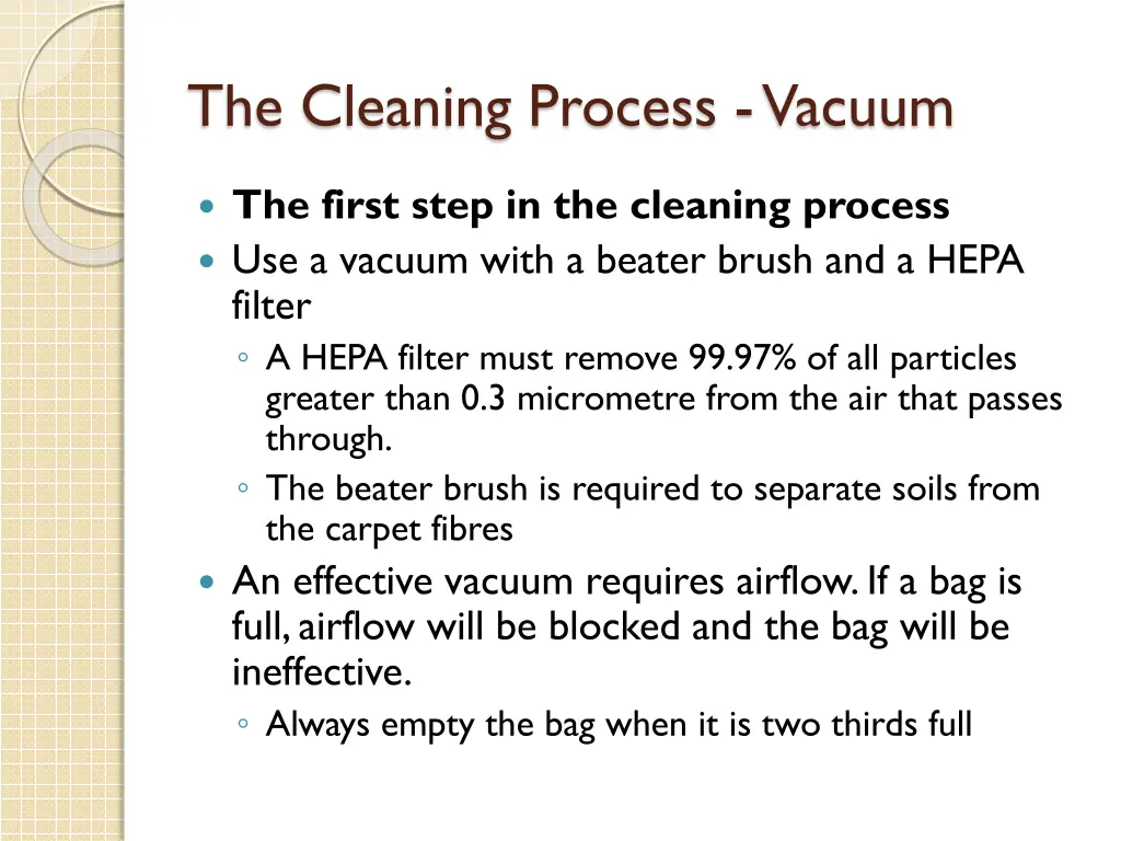 the cleaning process vacuum