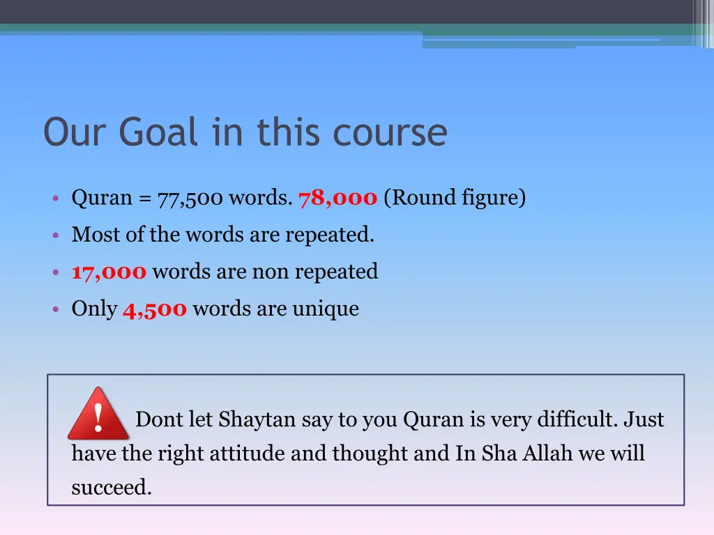 our goal in this course