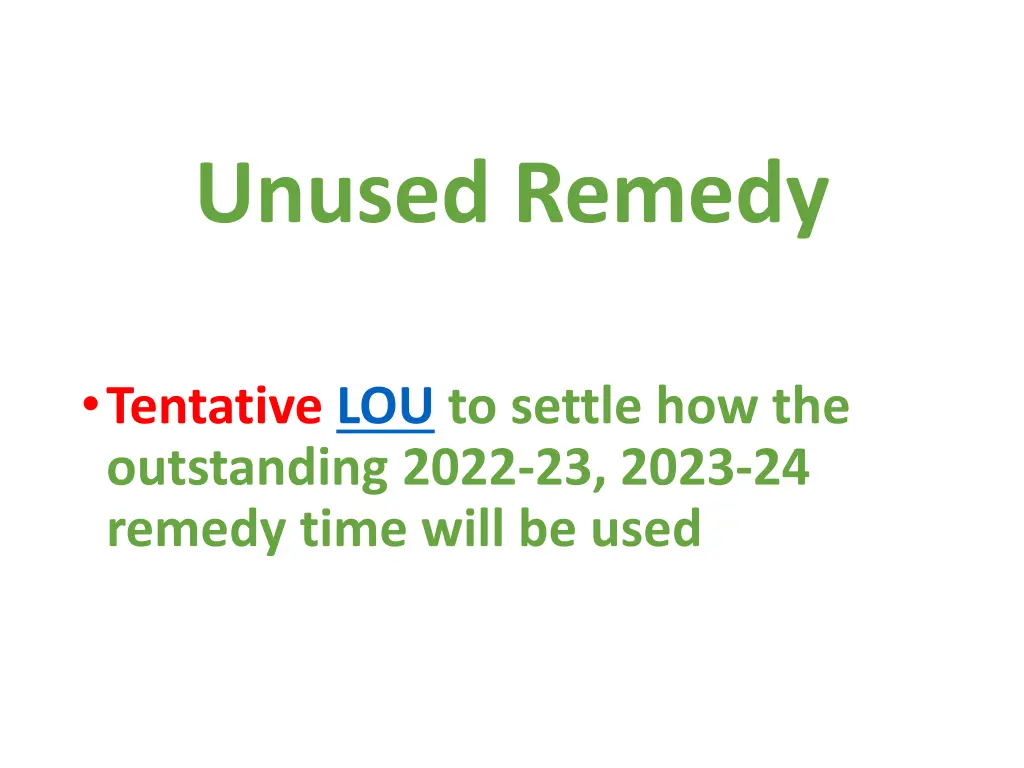 unused remedy