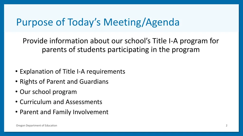 purpose of today s meeting agenda