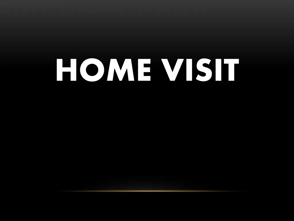 home visit