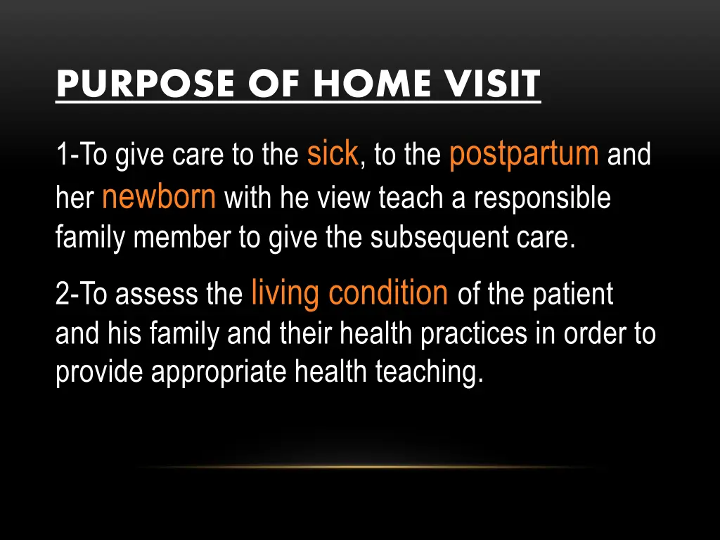 purpose of home visit