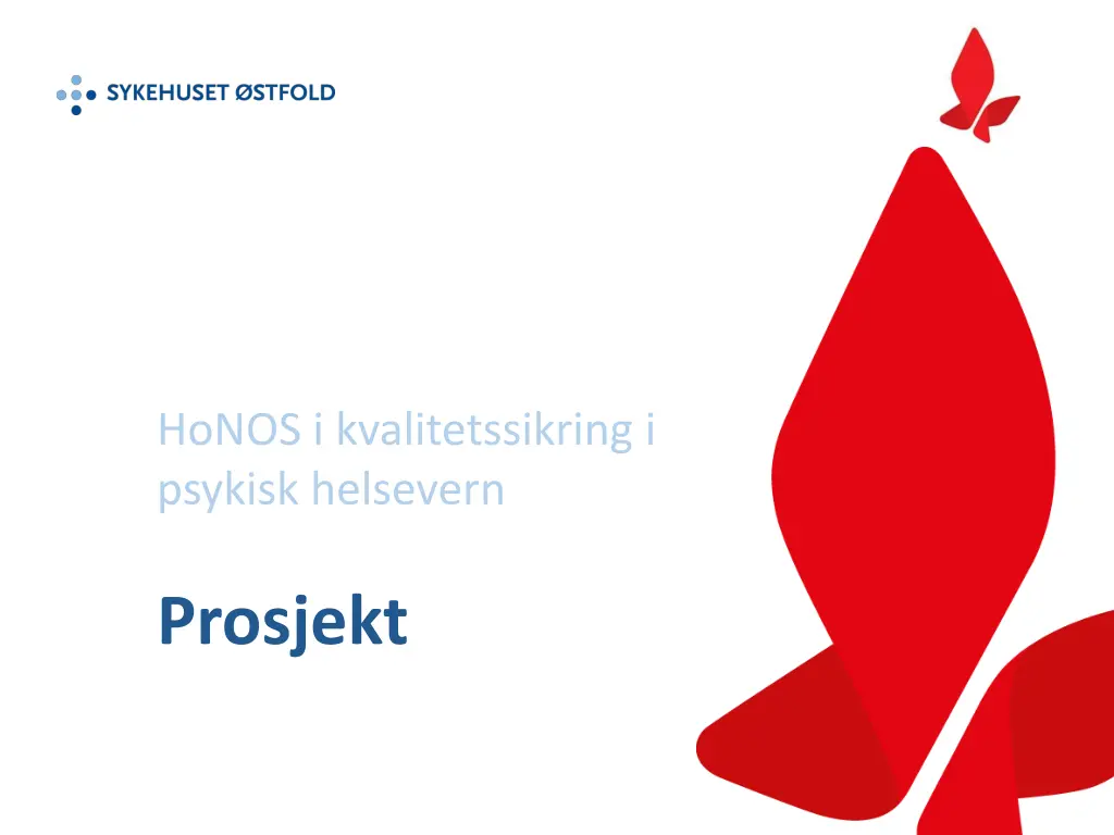 honos i kvalitetssikring i psykisk helsevern 1
