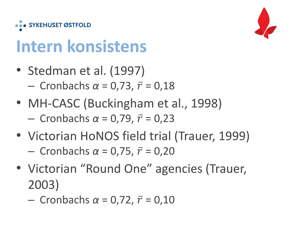 intern konsistens stedman et al 1997 cronbachs