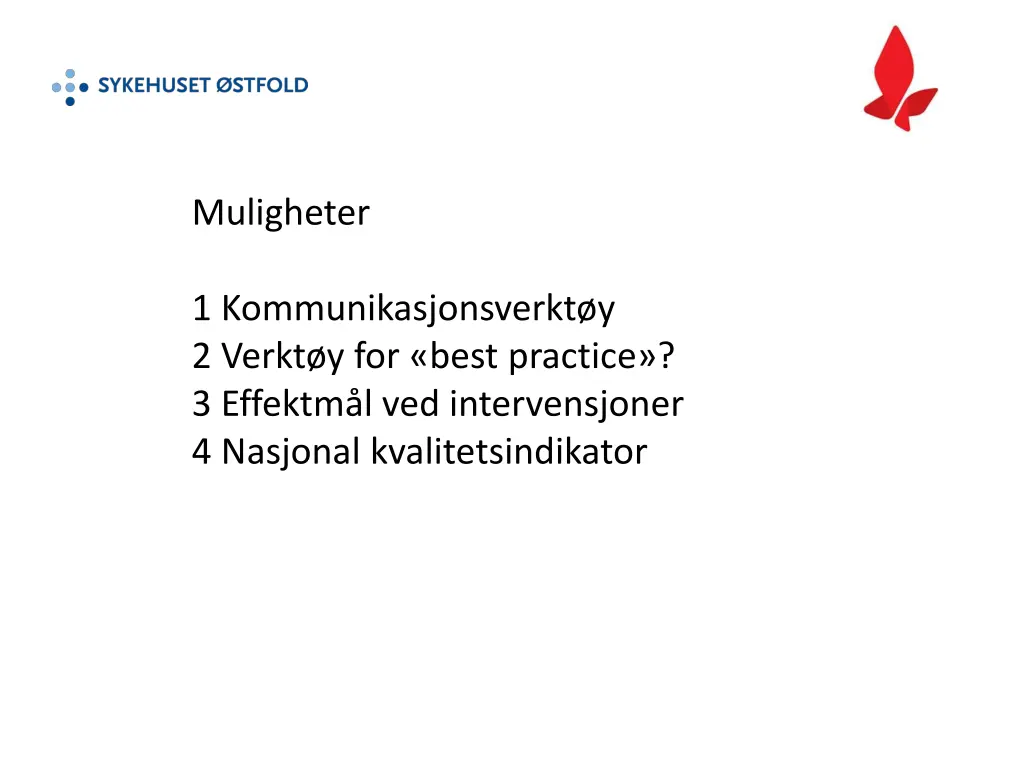 muligheter