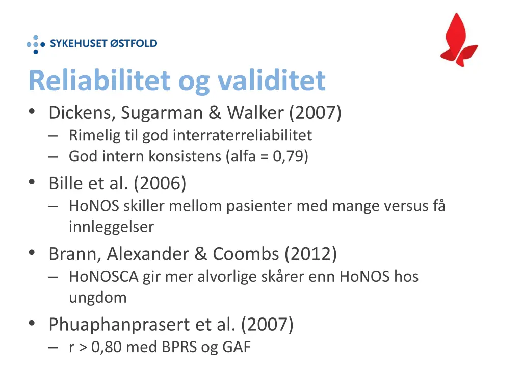 reliabilitet og validitet dickens sugarman walker