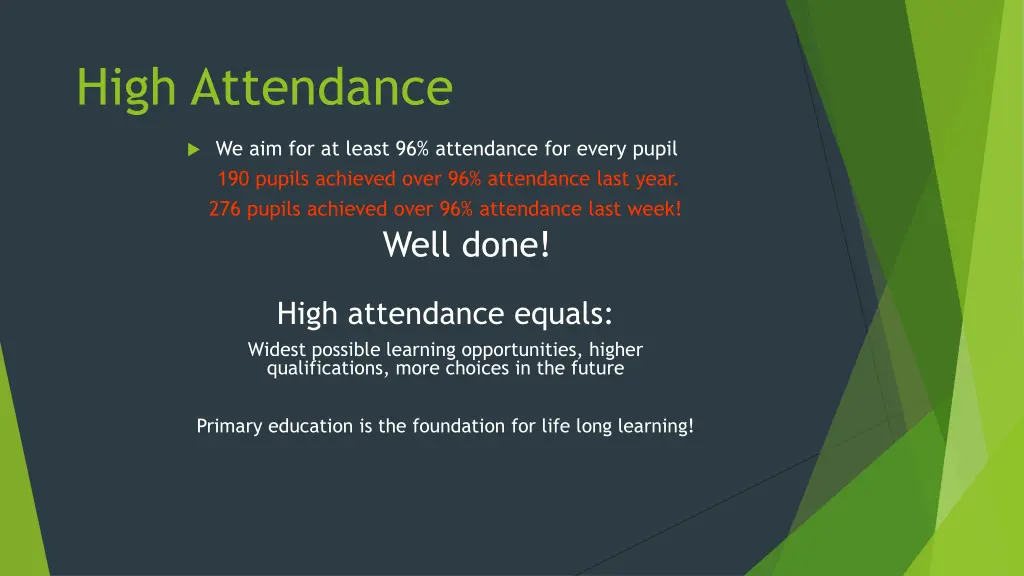high attendance