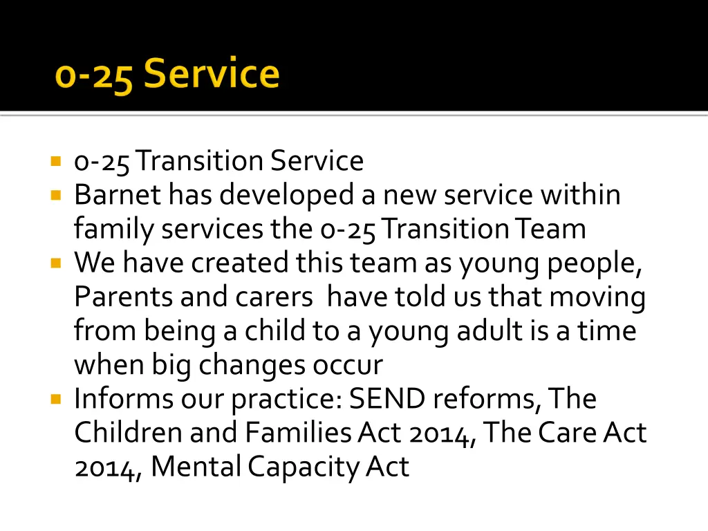 0 25 transition service barnet has developed