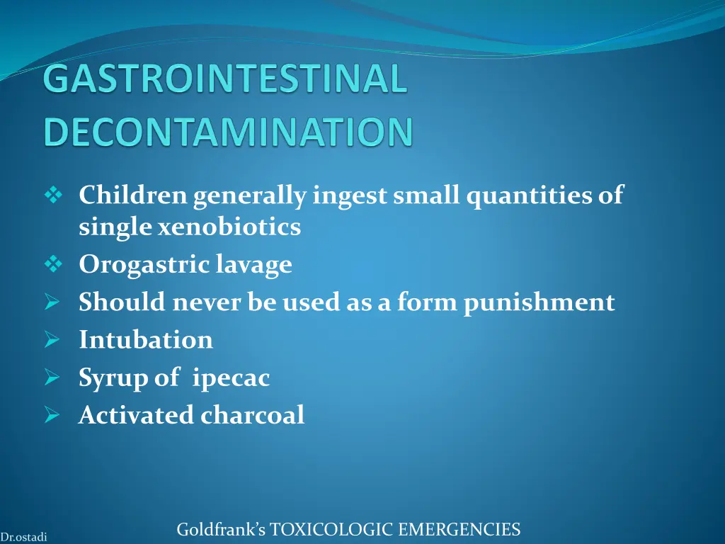 children generally ingest small quantities