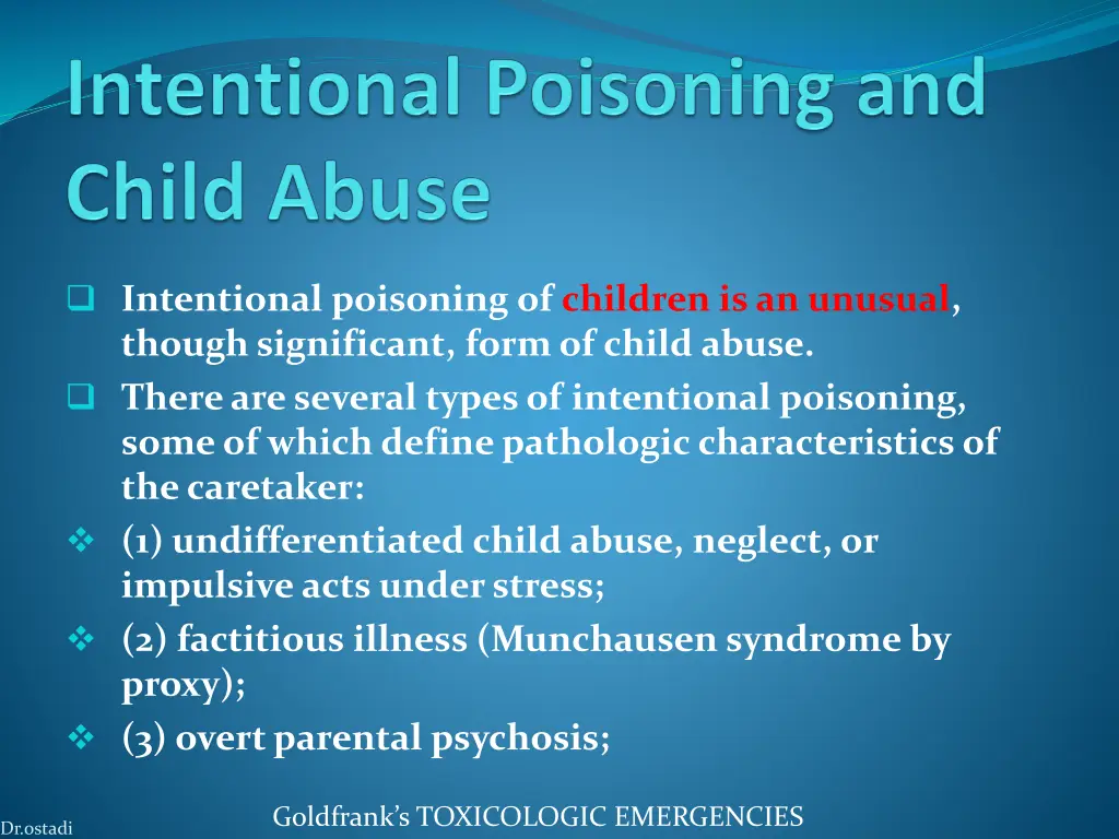 intentional poisoning of children is an unusual