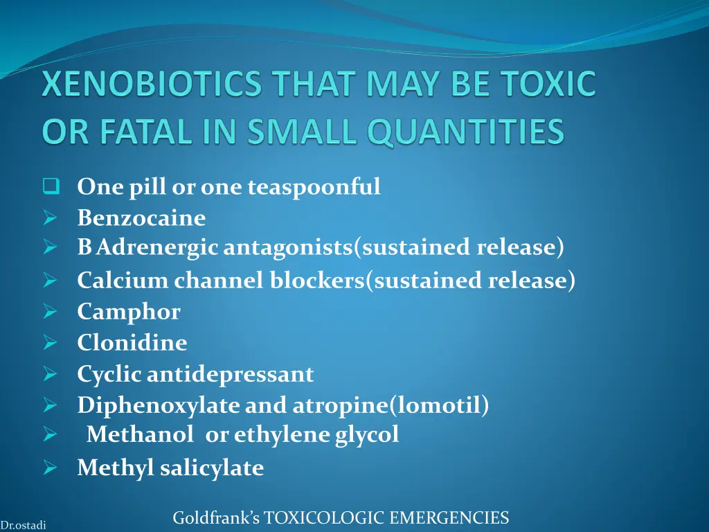 one pill or one teaspoonful benzocaine