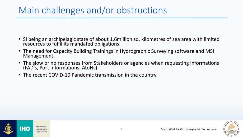 main challenges and or obstructions