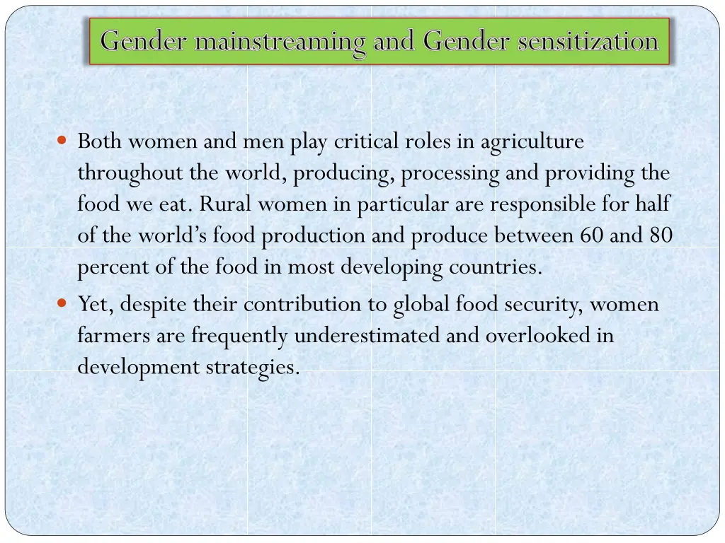 both women and men play critical roles