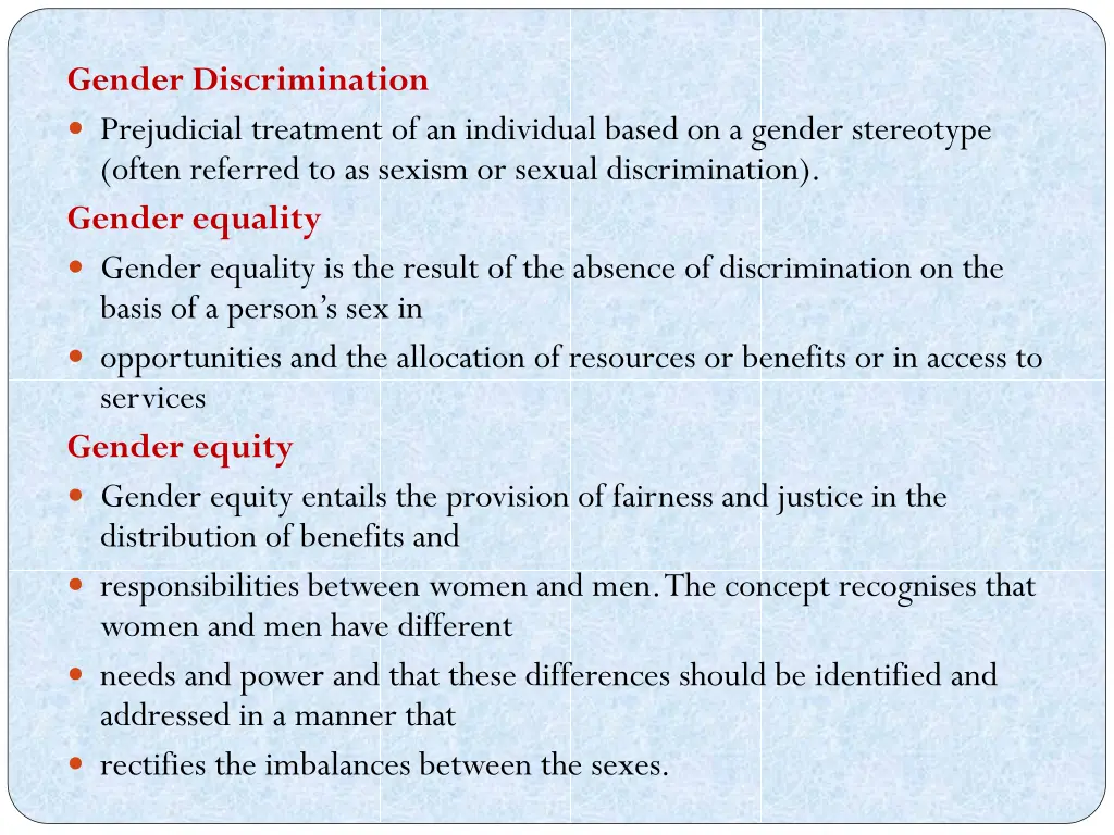 gender discrimination prejudicial treatment