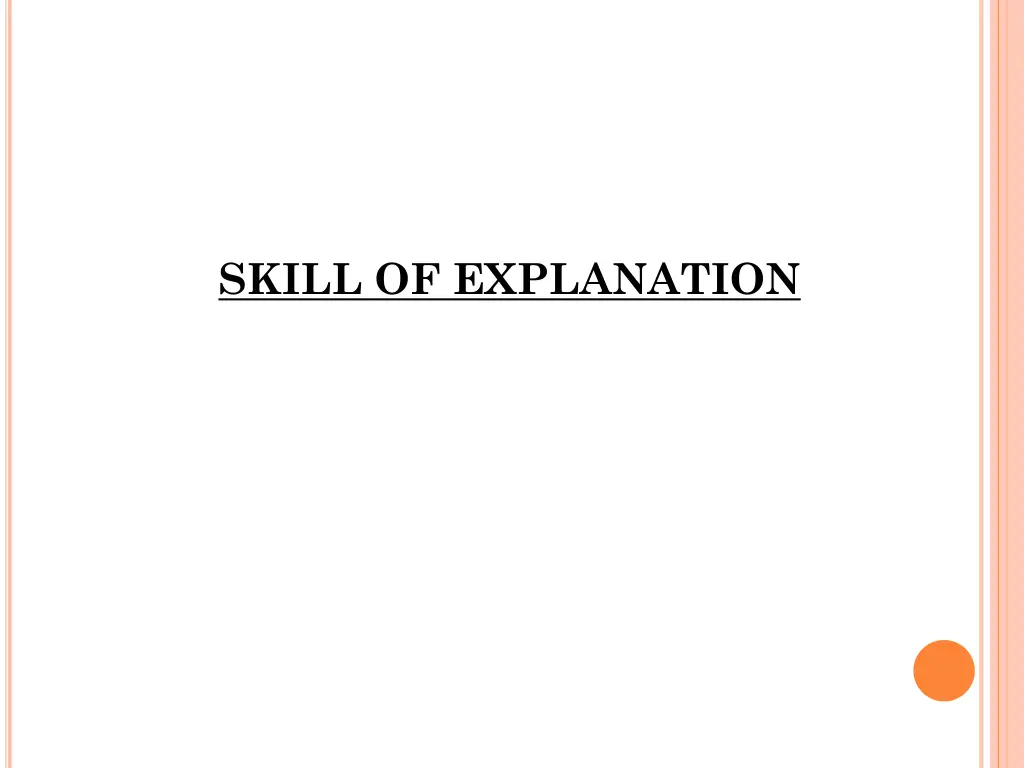 skill of explanation