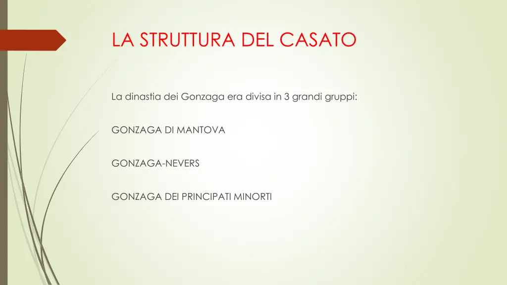 la struttura del casato