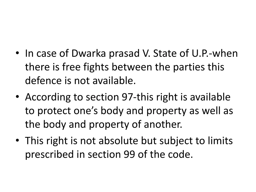 in case of dwarka prasad v state of u p when
