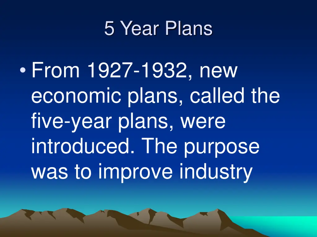 5 year plans