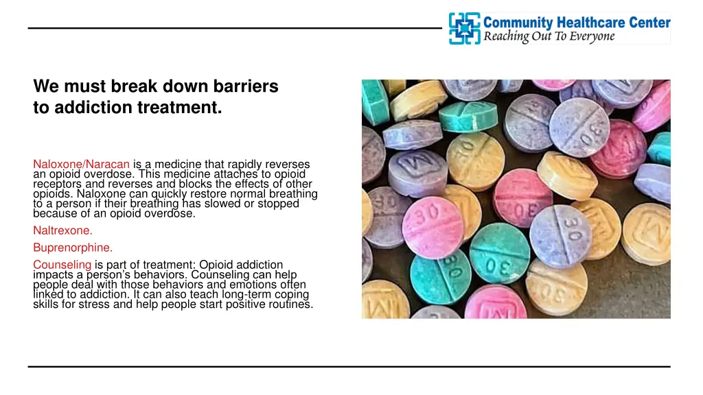 we must break down barriers to addiction treatment