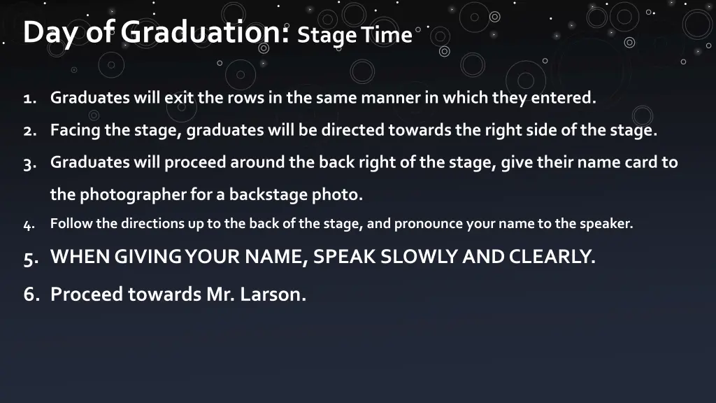 day of graduation stage time