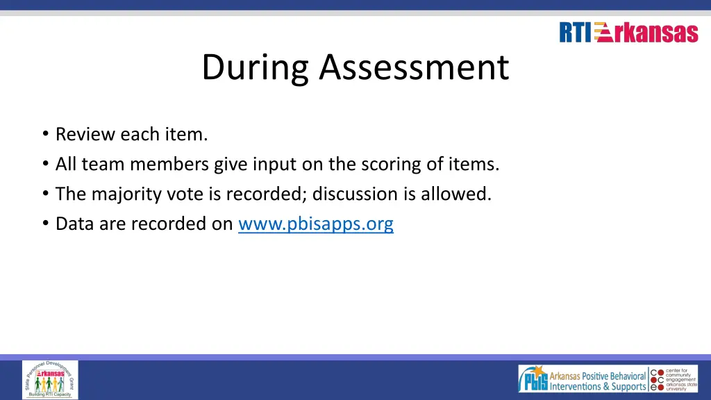 during assessment