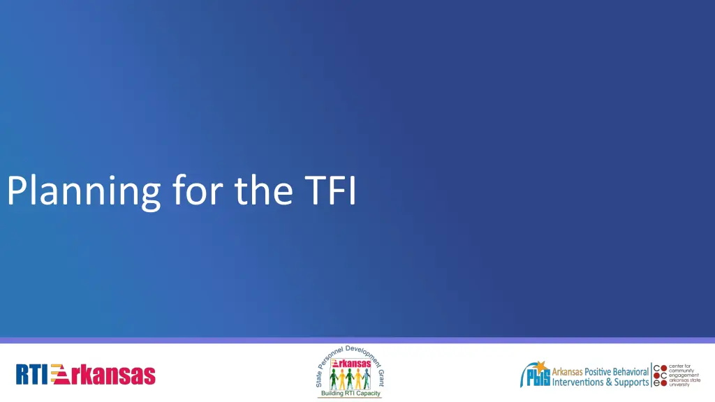 planning for the tfi