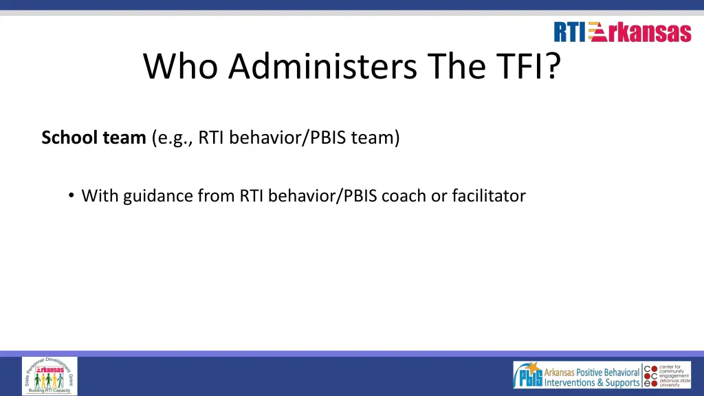 who administers the tfi