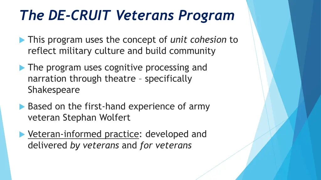 the de cruit veterans program