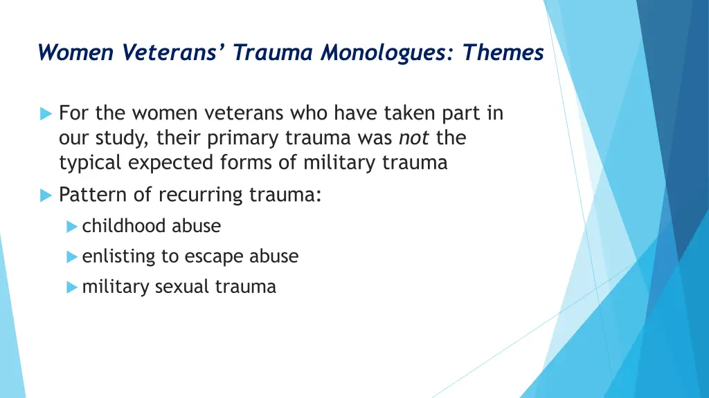 women veterans trauma monologues themes