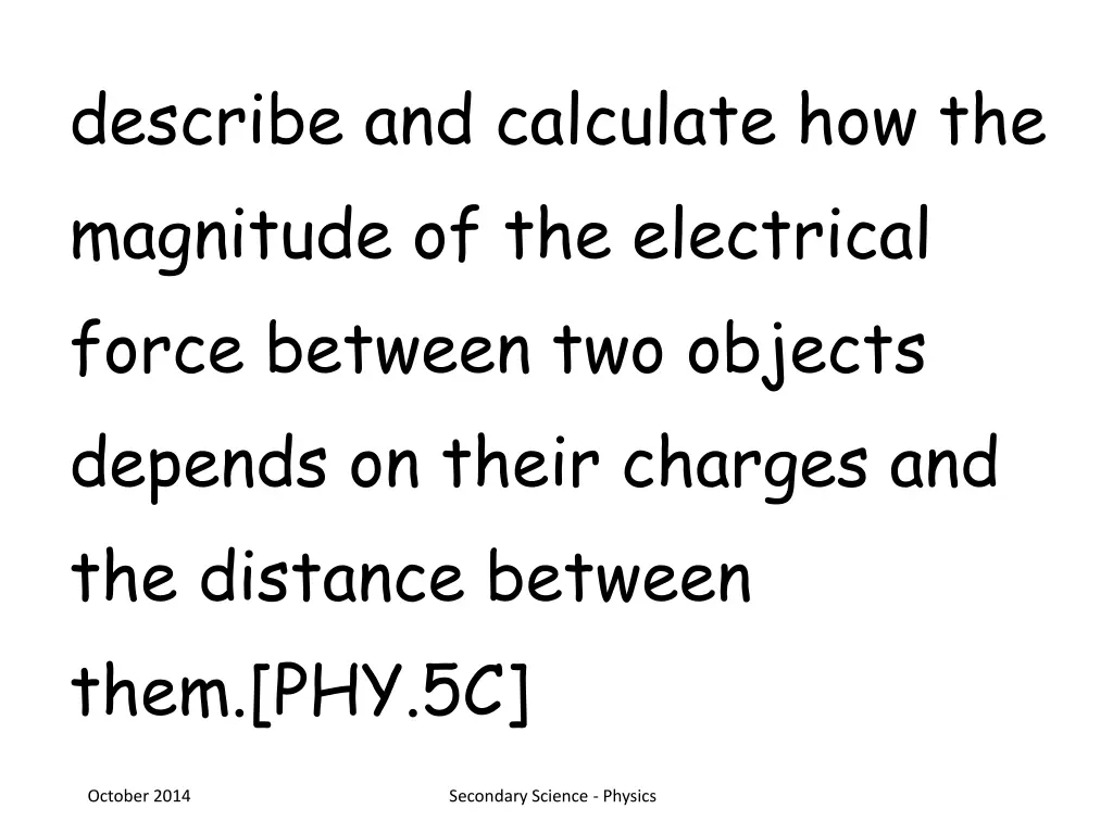 describe and calculate how the magnitude 1