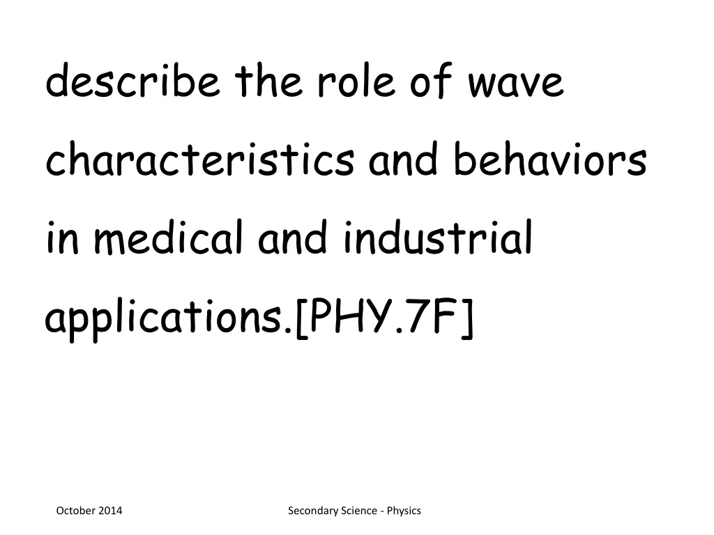 describe the role of wave characteristics