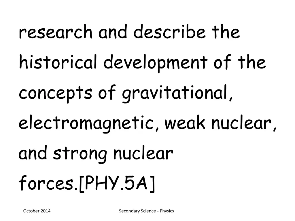 research and describe the historical development