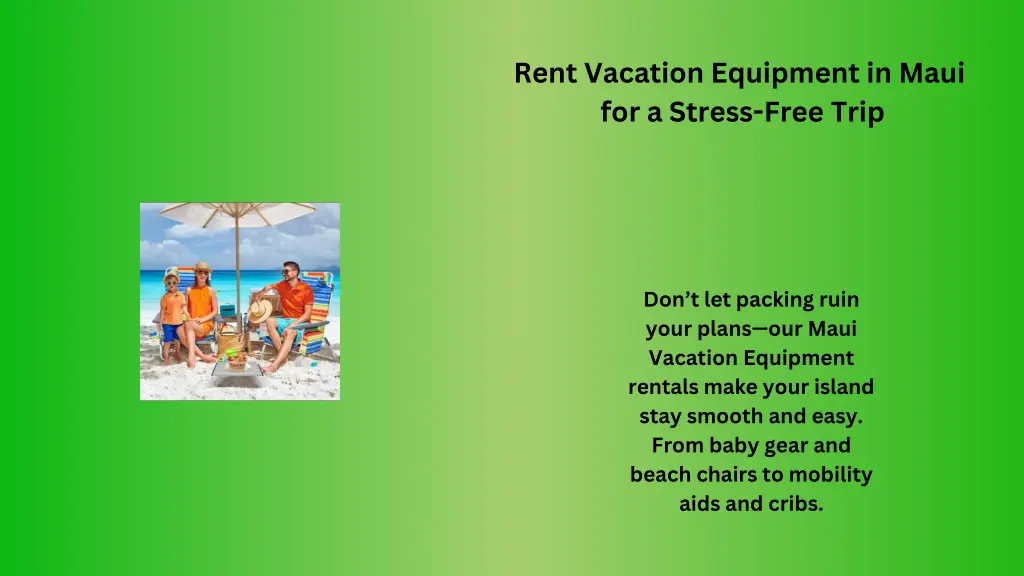 rent vacation equipment in maui for a stress free
