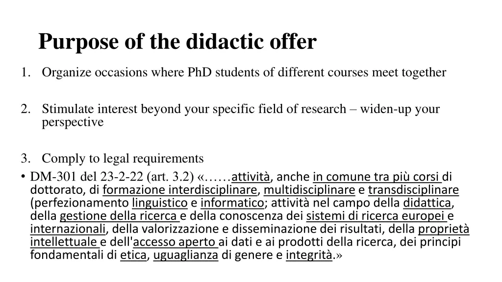 purpose of the didactic offer