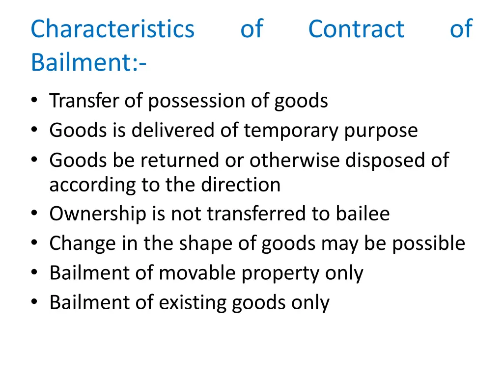 characteristics bailment transfer of possession
