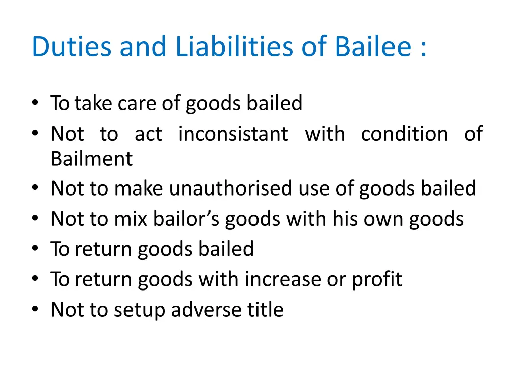 duties and liabilities of bailee