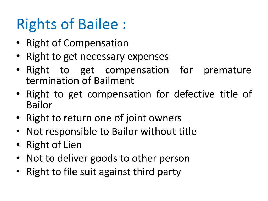rights of bailee right of compensation right