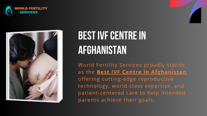 best ivf centre in afghanistan