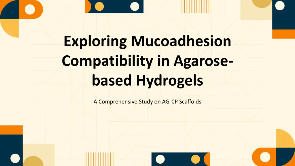 exploring mucoadhesion compatibility in agarose