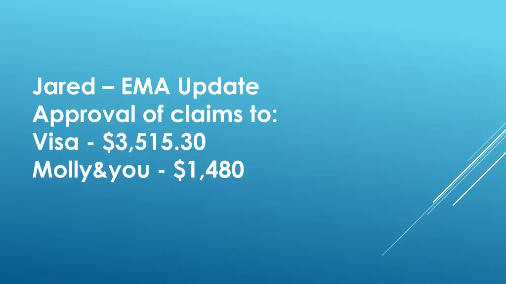 jared ema update approval of claims to visa