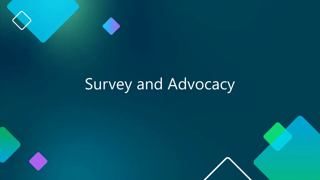 survey and advocacy